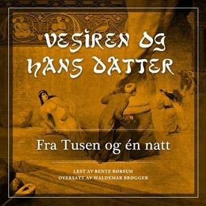 Vesiren og hans datter (lydbok) av