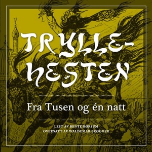 Tryllehesten (lydbok) av