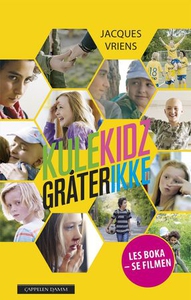 Kule kidz gråter ikke (ebok) av Jacques Vrien