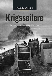 Krigsseilere (ebok) av Vegard Sæther