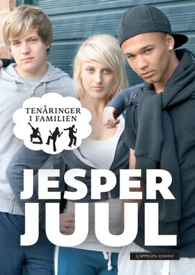 Tenåringer i familien (ebok) av Jesper Juul