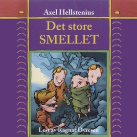 Det store smellet (lydbok) av Axel Hellstenius
