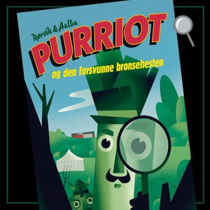 Purriot og den forsvunne bronsehesten (lydbok