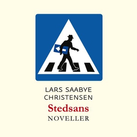Stedsans - noveller (lydbok) av Lars Saabye Christensen