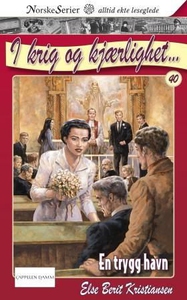 En trygg havn (ebok) av Else Berit Kristianse