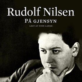 På gjensyn (lydbok) av Rudolf Nilsen