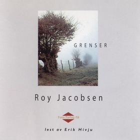 Grenser (lydbok) av Roy Jacobsen
