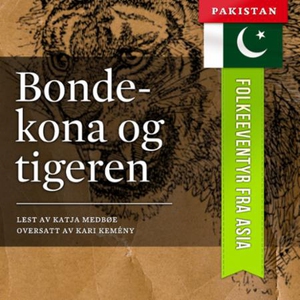 Bondekona og tigeren (lydbok) av