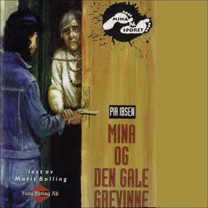 Mina og den gale grevinne (lydbok) av Pia Ibs