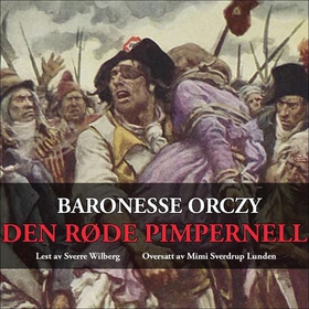 Den røde pimpernell (lydbok) av Emmuska Orczy
