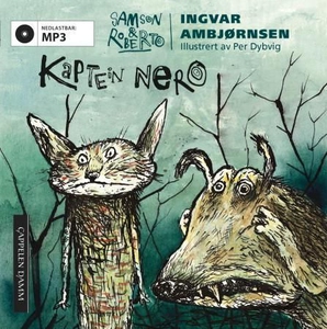 Kaptein Nero (lydbok) av Ingvar Ambjørnsen