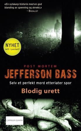 Blodig urett (ebok) av Jefferson Bass