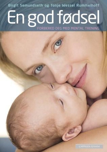 En god fødsel (ebok) av Birgit Semundseth, To