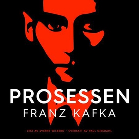 Prosessen (lydbok) av Franz Kafka