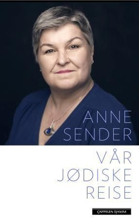 Vår jødiske reise (ebok) av Anne Sender