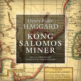 Kong Salomos miner - roman (lydbok) av H. Rider Haggard