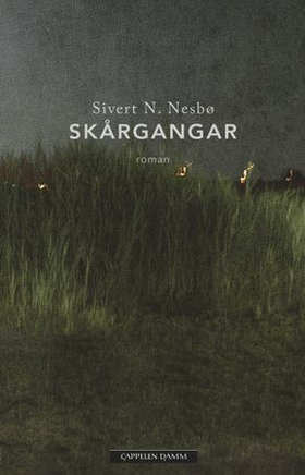 Skårgangar (ebok) av Sivert N. Nesbø