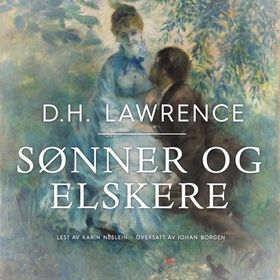 Sønner og elskere (lydbok) av D.H. Lawrence
