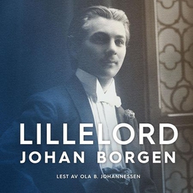 Lillelord (lydbok) av Johan Borgen