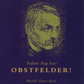Obstfelder! (lydbok) av Sigbjørn Obstfelder