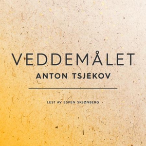 Veddemålet (lydbok) av Anton Tsjekhov