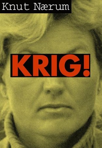 Krig! (ebok) av Knut Nærum