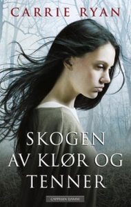 Skogen av klør og tenner (ebok) av Carrie Rya