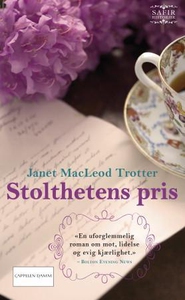 Stolthetens pris (ebok) av Janet MacLeod Trot