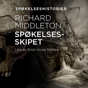 Spøkelsesskipet (lydbok) av Richard Barham Mi