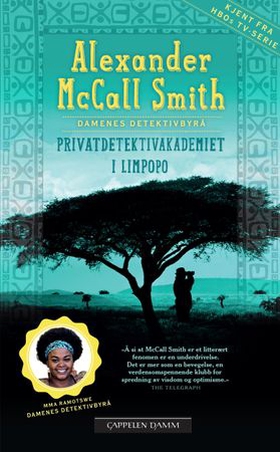 Privatdetektivakademiet i Limpopo (ebok) av Alexander McCall Smith