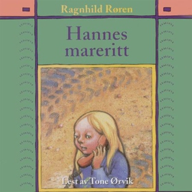 Hannes mareritt (lydbok) av Ragnhild Røren