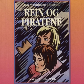 Rein og piratene (lydbok) av Jón Sveinbjørn Jónsson