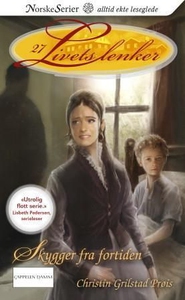 Skygger fra fortiden (ebok) av Christin Grils