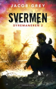 Svermen (ebok) av Jacob Grey