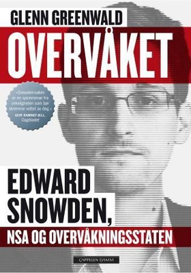 Overvåket - Edward Snowden, NSA og overvåkningsstaten (ebok) av Glenn Greenwald