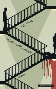 Mord i oppgangen (ebok) av Jon Øystein Flink