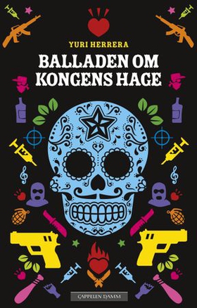 Balladen om kongens hage (ebok) av Yuri Herrera