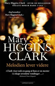 Melodien lever videre (ebok) av Mary Higgins
