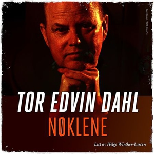 Nøklene (lydbok) av Tor Edvin Dahl