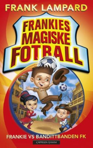 Frankie vs. Bandittbanden FK (ebok) av Frank