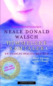 Himmelske samtaler 1 (ebok) av Neale Donald W
