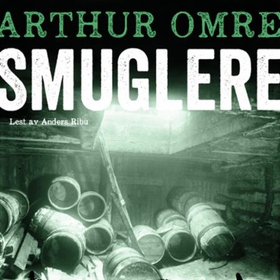 Smuglere (lydbok) av Arthur Omre