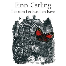 I et rom i et hus i en have (lydbok) av Finn Carling