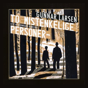 To mistenkelige personer (lydbok) av Gunnar L