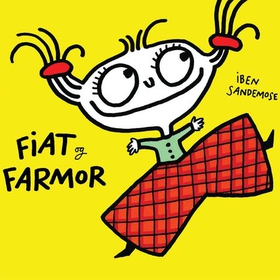 Fiat og Farmor (lydbok) av Iben Sandemose