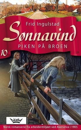 Piken på broen (ebok) av Frid Ingulstad