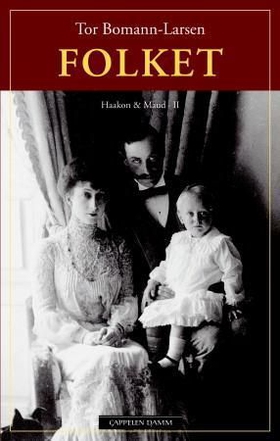Folket - Haakon & Maud II (ebok) av Tor Bomann-Larsen