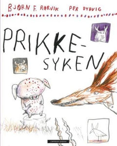 Prikkesyken (interaktiv bok) av Bjørn F. Rørv