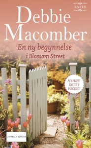 En ny begynnelse i Blossom Street (ebok) av D