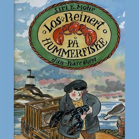 Los-Reinert på hummerfiske (lydbok) av Siri E. Mohr